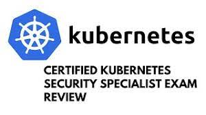 CKS認證 CKS證書 kubernetes安全專家認證 培訓 一條龍
